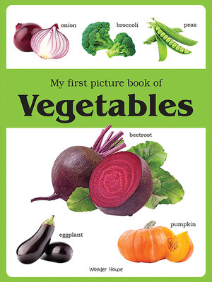 cover image of My First Picture Book of Vegetables